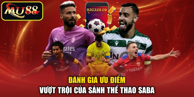 Đánh giá ưu điểm vượt trội của sảnh thể thao saba