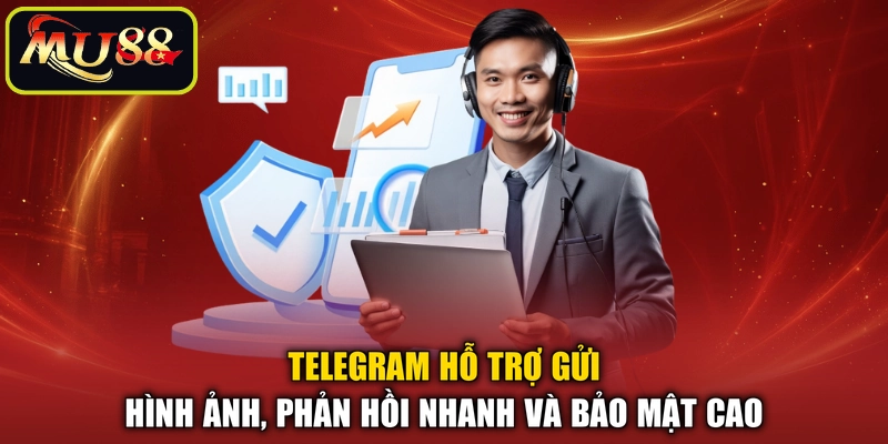 Telegram hỗ trợ gửi hình ảnh, phản hồi nhanh và bảo mật cao